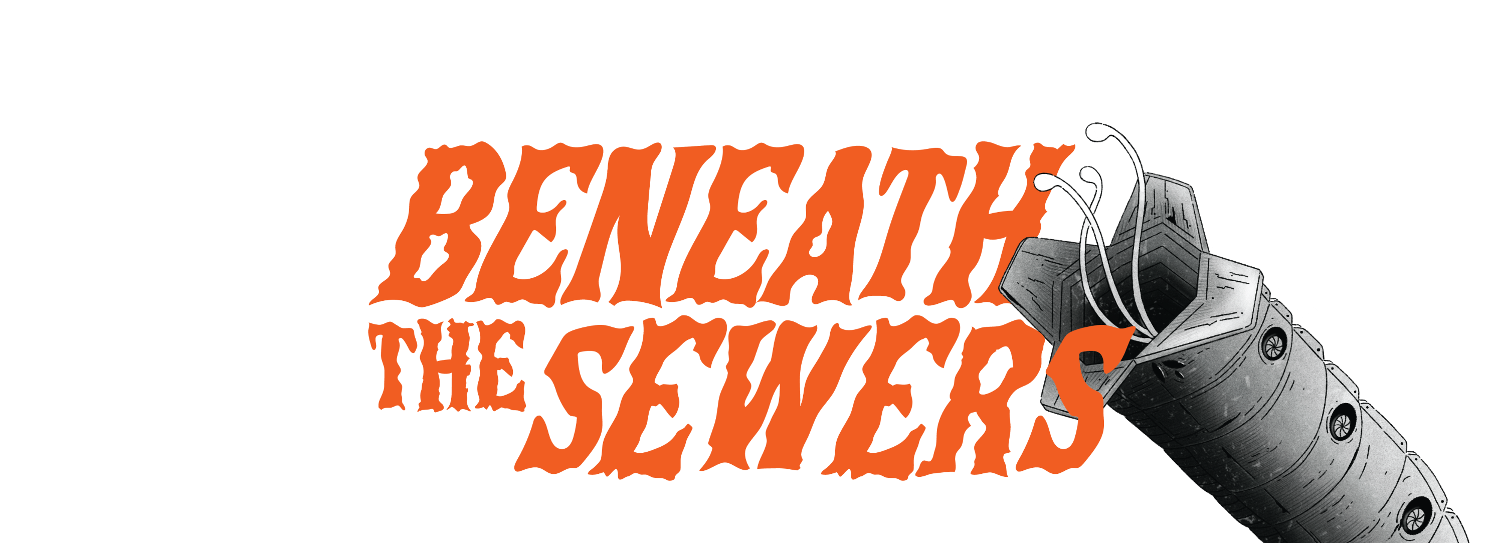 Beneath The Sewers