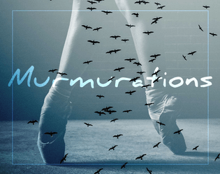 Murmurations   - Un jeu grandeur nature de danse et de drama 