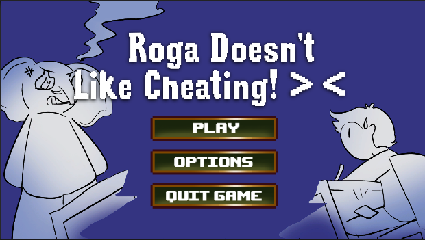 Roga doesn't like cheating! >< - Windows