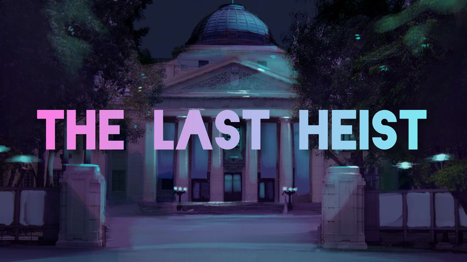 Cover image for The Last Heist