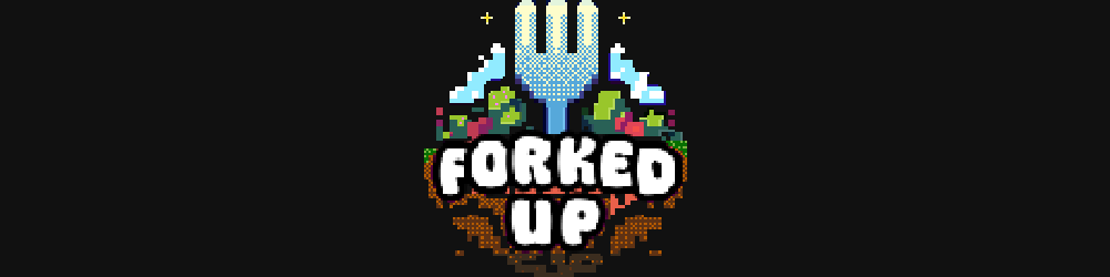 Forked Up Demo 2.9