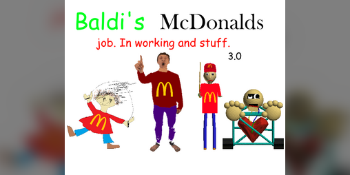 Cover image for Baldi's McDonalds Job