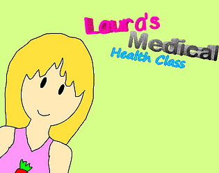 Laura's Medical Health Class