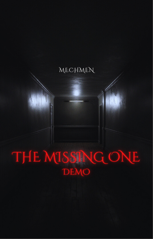 THE MISSING ONE demo by MechMen