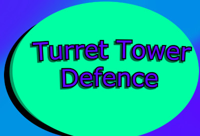 Turret Tower Defence