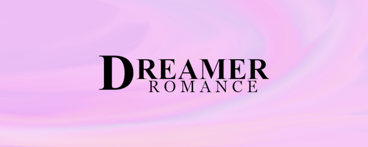 Dreamer: Romance