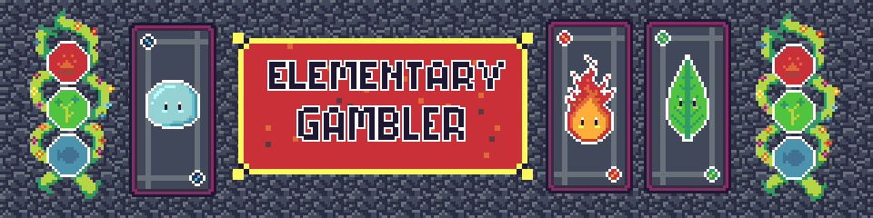 Elementary Gambler