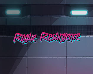 Rogue Resurgence DEMO