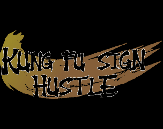 KungFu Sign Hustle