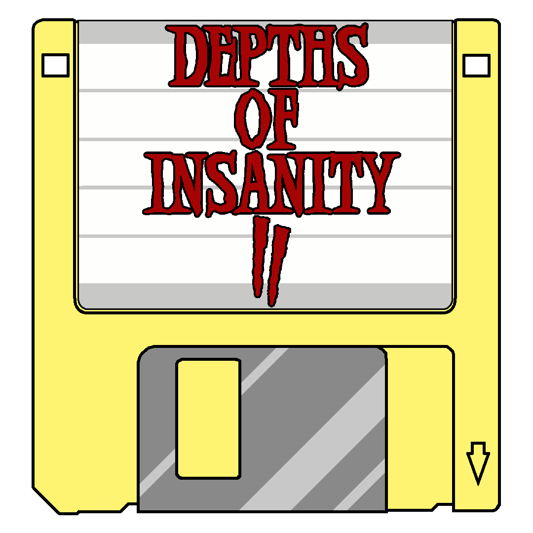 Depths of Insanity 2 - Part 2