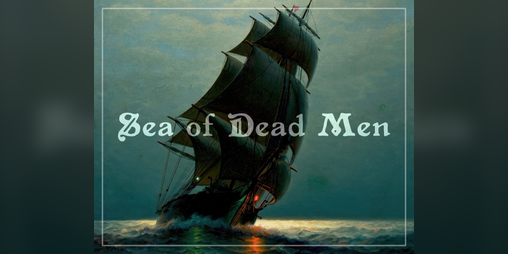 Cover image for Sea of Dead Men