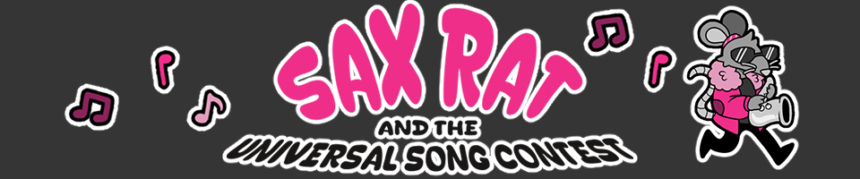 Sax Rat and the Universal Song Contest