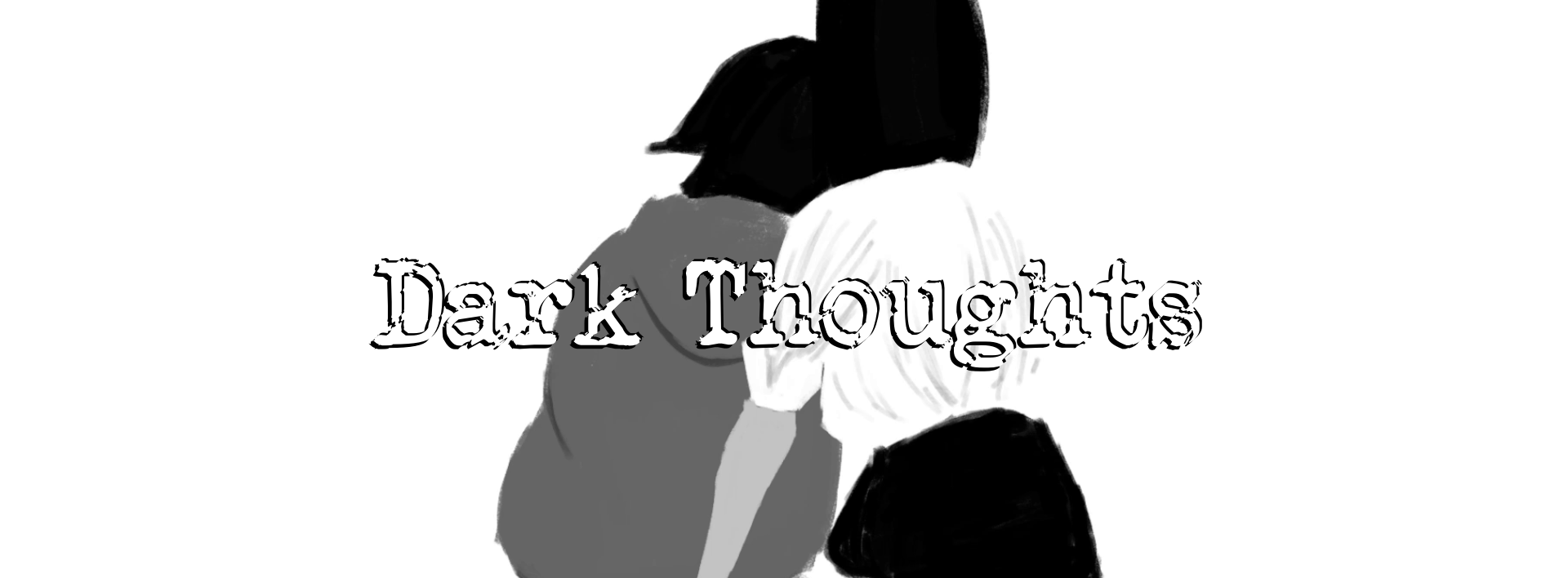 Dark Thoughts