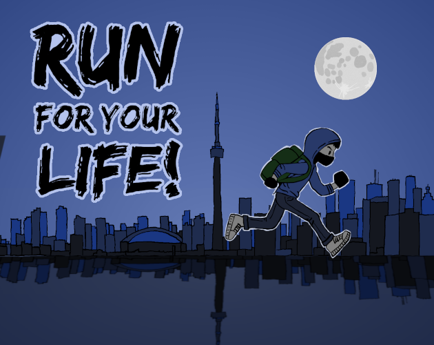 Run for your Life Alpha 1 Run for your Life! by corymogk