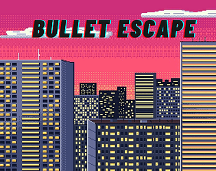 Bullet Escape