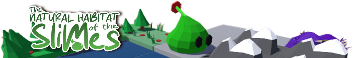 The Natural Habitat of the Slimes