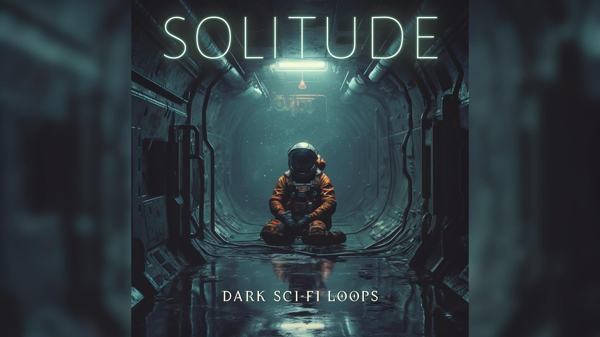 Solitude: Dark Sci-Fi Space Horror Loops