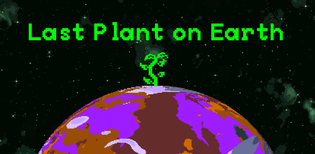 Last Plant On Earth