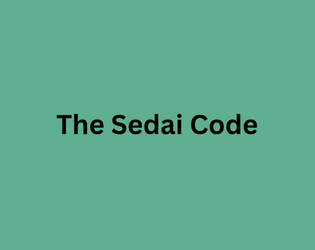 The Sedai Code  