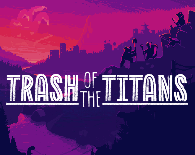 Trash of the Titans by Thayer and Back Again