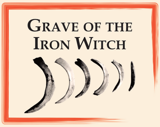 Fifteen Graves: Grave of the Iron Witch  