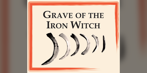Cover image for Fifteen Graves: Grave of the Iron Witch
