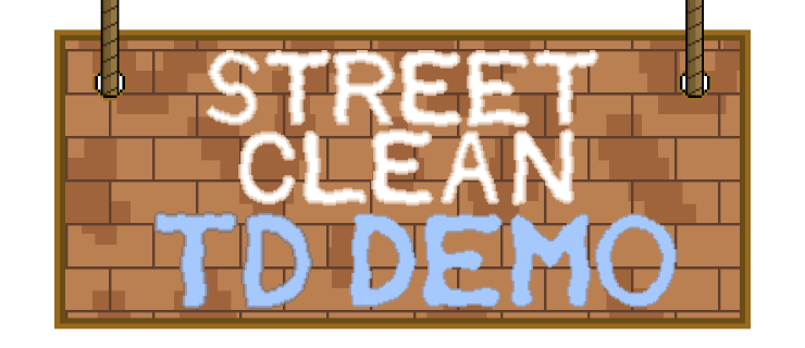Clean Street TD Demo
