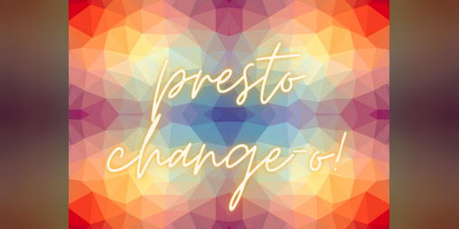 Cover image for presto change-o!