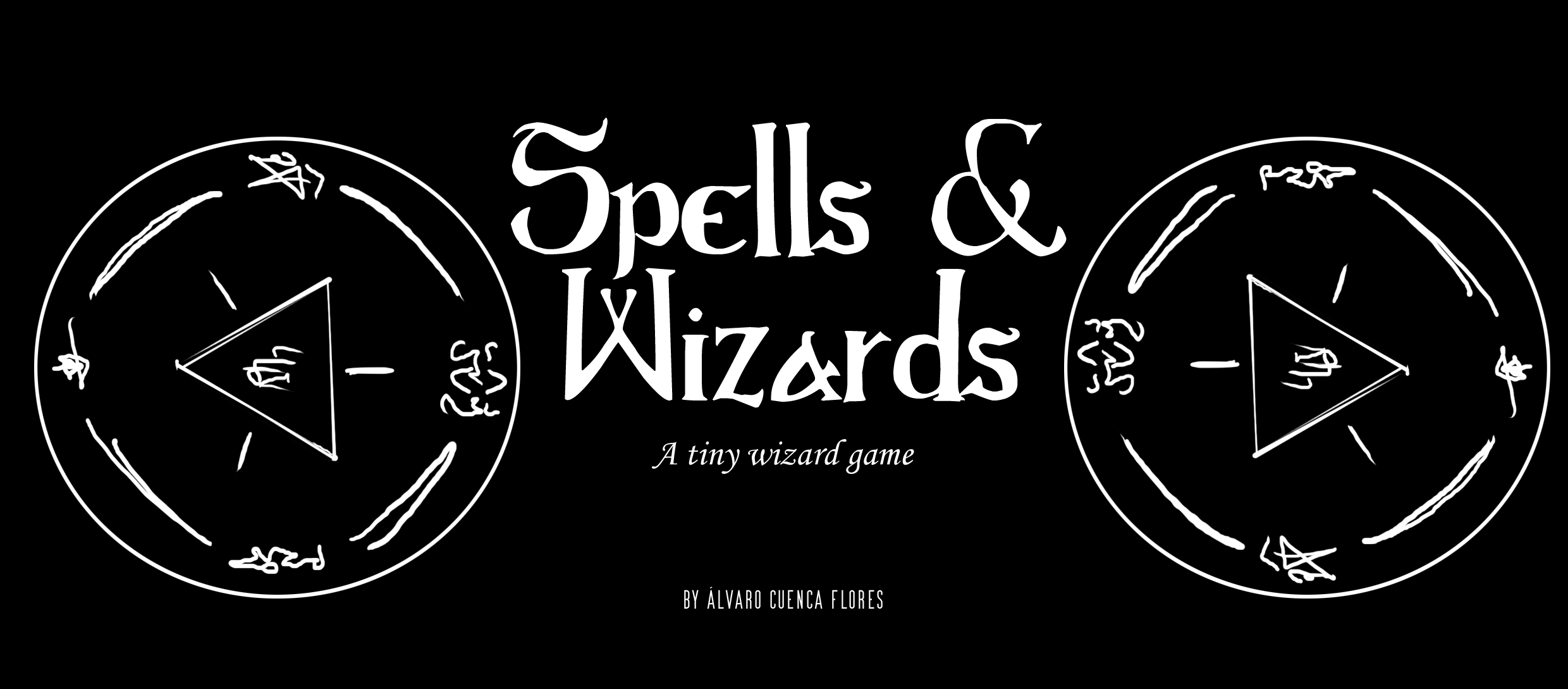 Spells & Wizards: A tiny wizards game