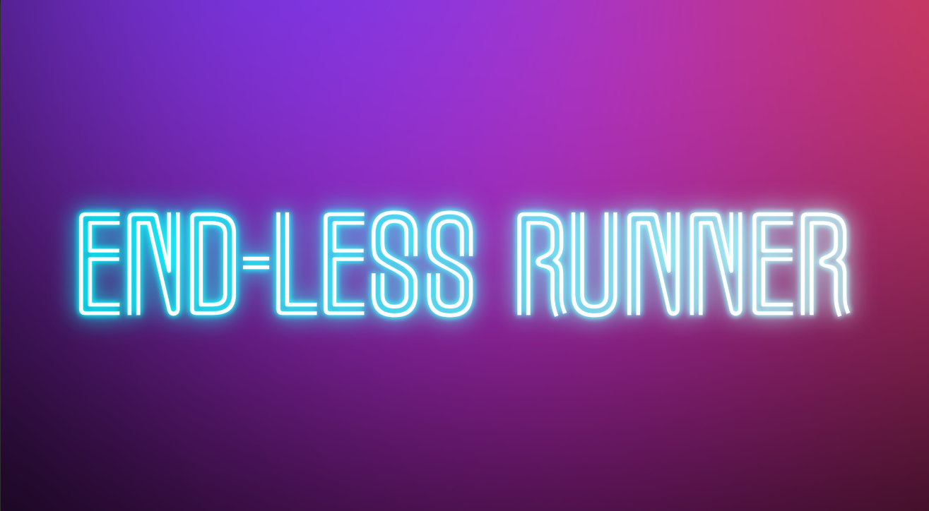End-Less Runner
