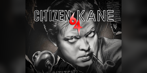 Cover image for Citizen Kane 64 - Part 1