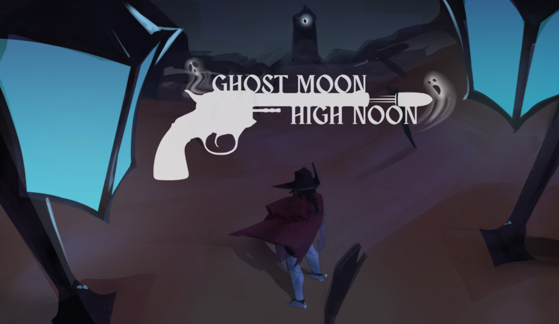 Ghost Moon High Noon Demo