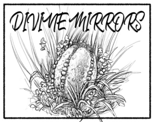 Divine Mirrors   - A solo journaling game about raising a divine beast 