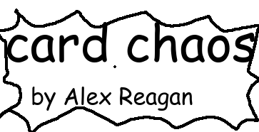 card chaos by Mightydoofus57