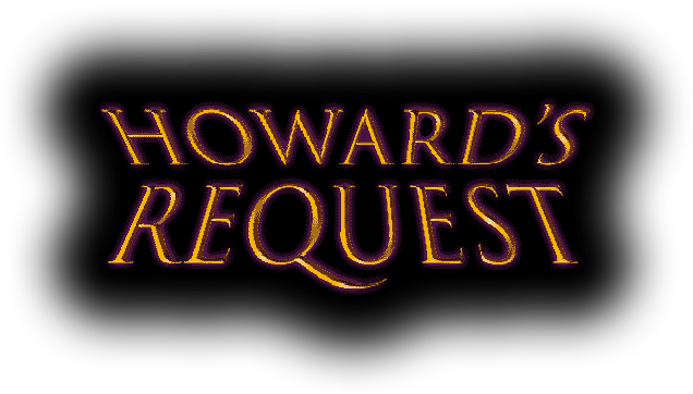 Howard's Request