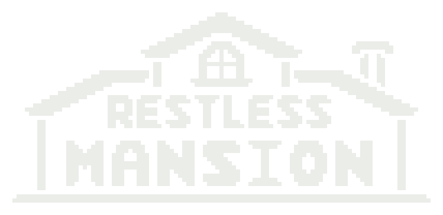 Restless Mansion