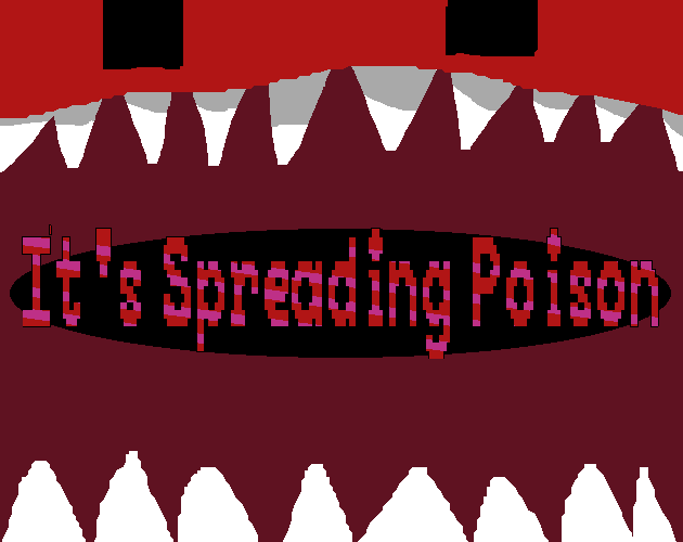 Cover image for It's Spreading Poison