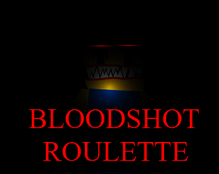 Bloodshot Roulette