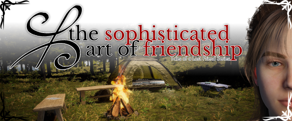 The Sophisticated Art of Friendship: Tales of a Lost Friend Series