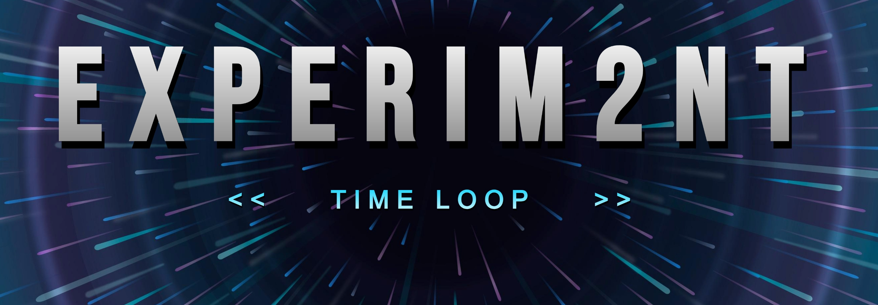 EXPERIM2NT: The Time Loop (Demo)