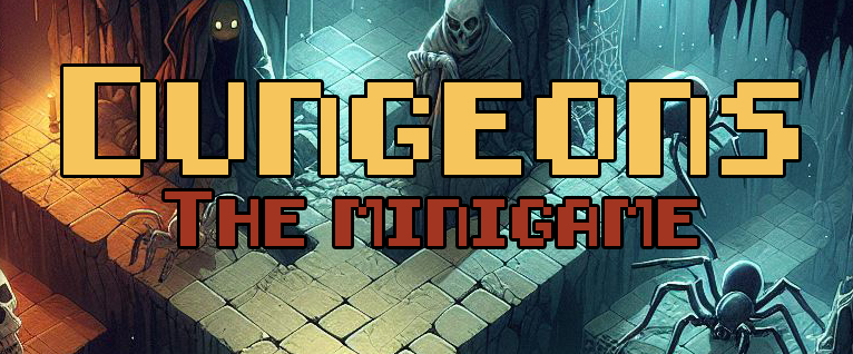 Dungeons - The Minigame