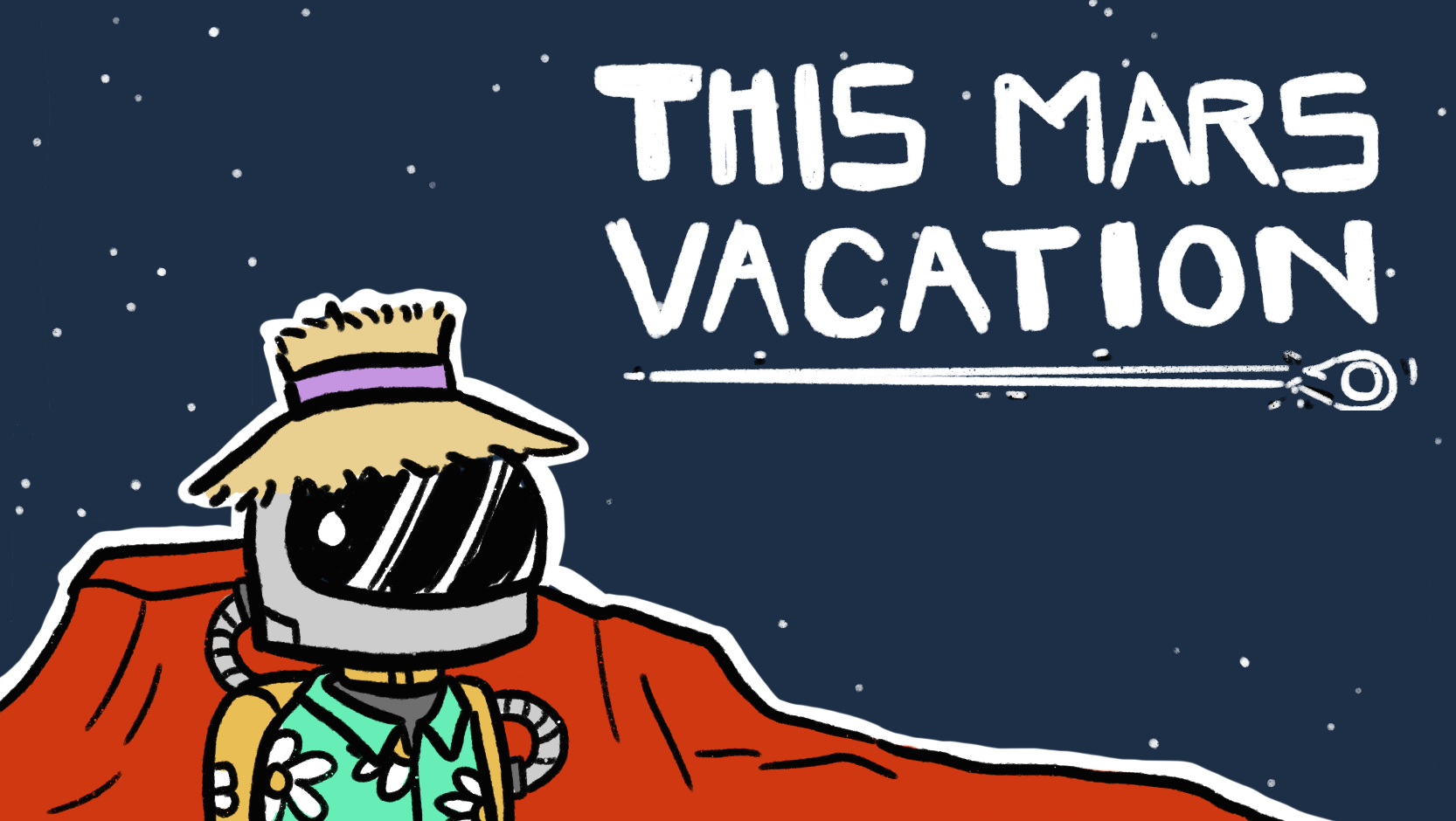 This Mars Vacation