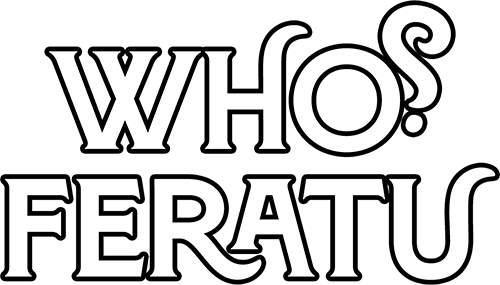 Who's Feratu - Final Version