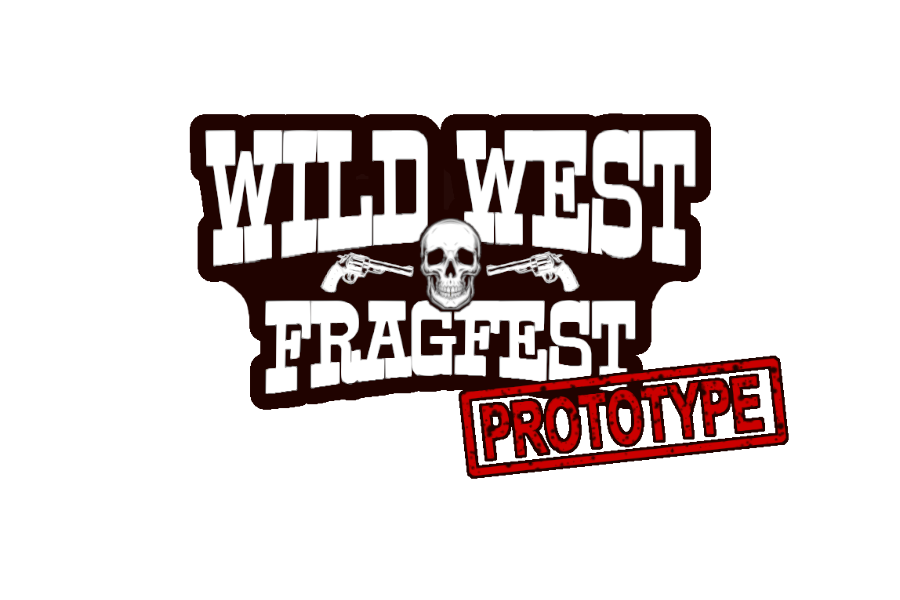 Wild West Fragfest - Prototype