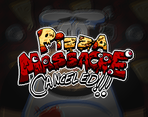 Cover image for [CANCELED!] Pizza Massacre
