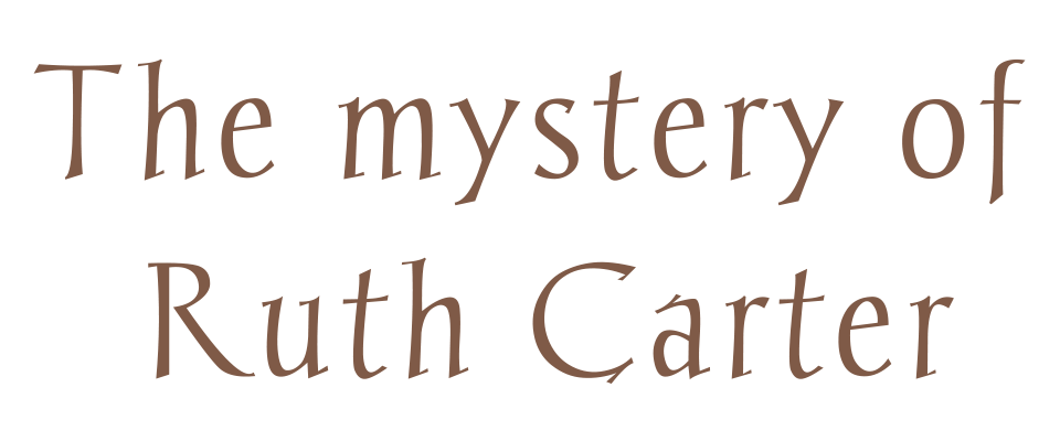 The Mystery of Ruth Carter