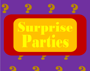 Surprise Parties  