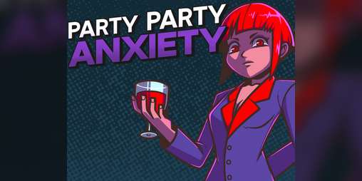 Cover image for Party Party Anxiety!