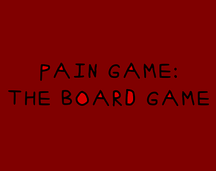 Pain Game: The Board Game