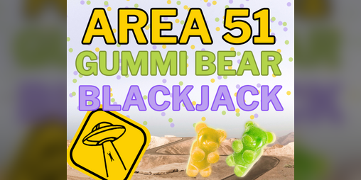 Cover image for Area 51 Gummi Bear Blackjack